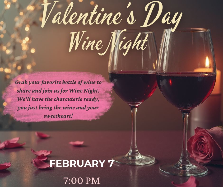 Valentines Day Wine&nbsp;Night