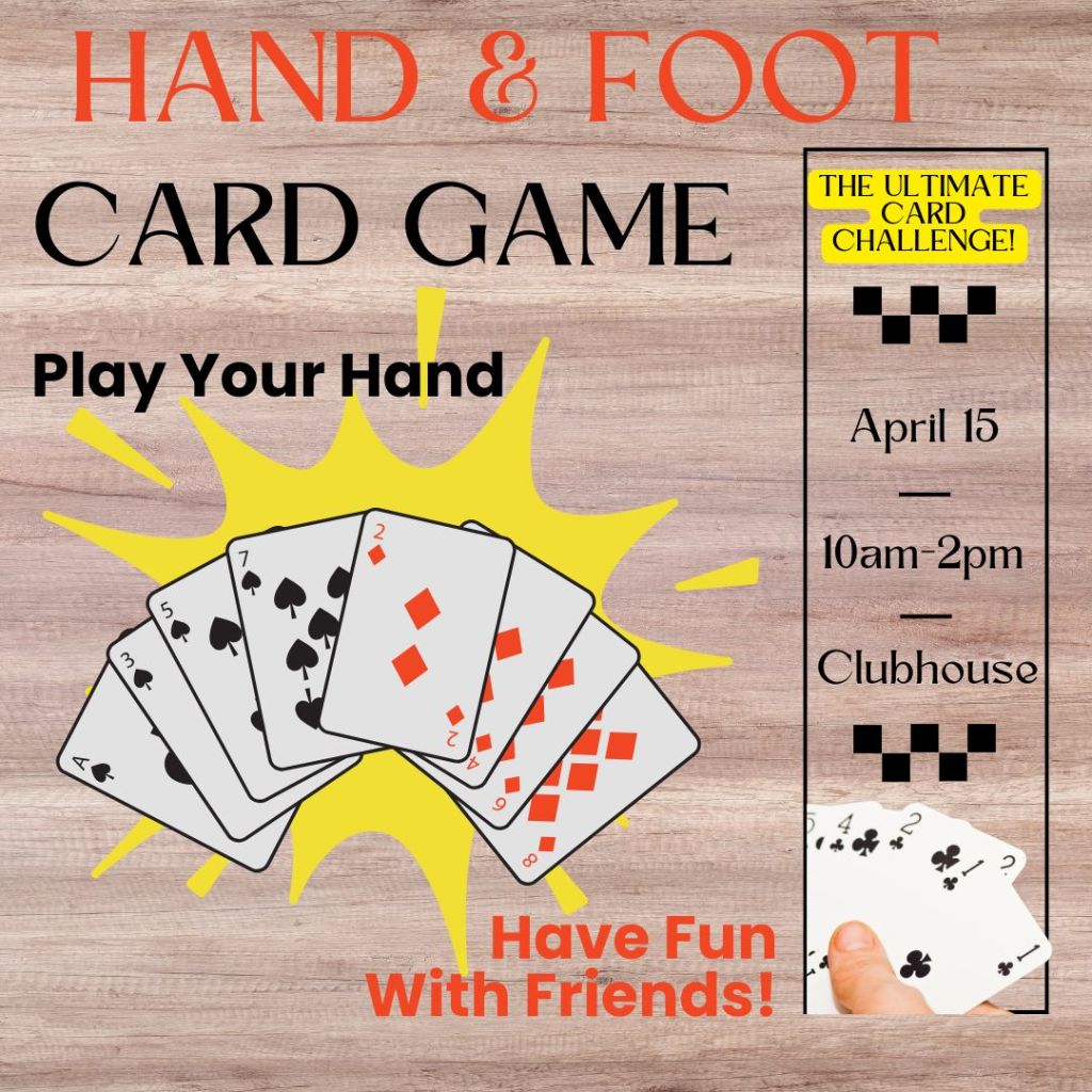 Hand and Foot Card Game April&nbsp;15th